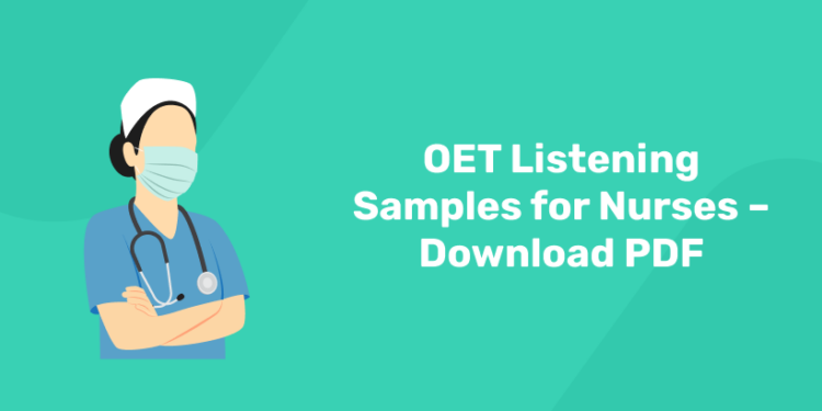 OET Listening Samples for Nurses – Download PDF