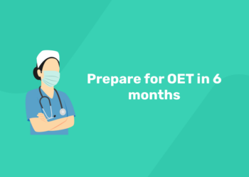 Prepare for OET in 6 months