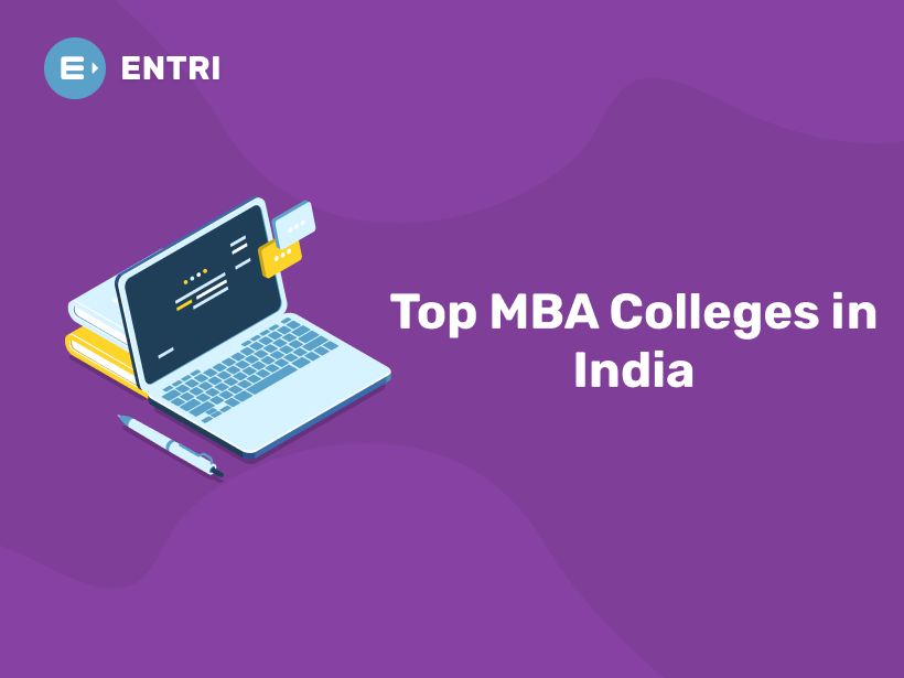 Top MBA Colleges in India - Entri Blog