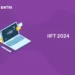 IIFT 2024