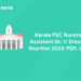 Kerala PSC Nursing Assistant Gr. I/ Dresser Shortlist 2023: PDF, Link