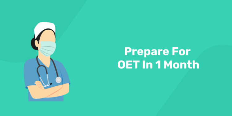 prepare for oet in one month