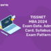 TISSNET MBA 2024 - Exam Date, Admit Card, Syllabus, Exam Pattern