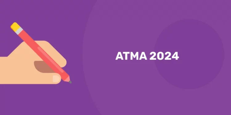ATMA 2024 – Registration, Exam Date, Eligibility, Syllabus