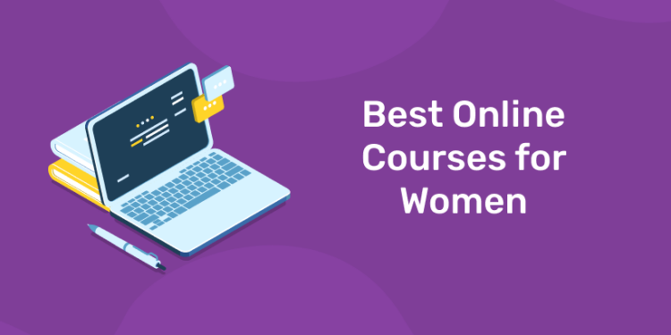 Best Online Courses for Women