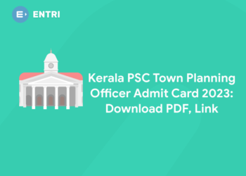 Kerala PSC Town Planning Officer Admit Card 2023: Download PDF, Link