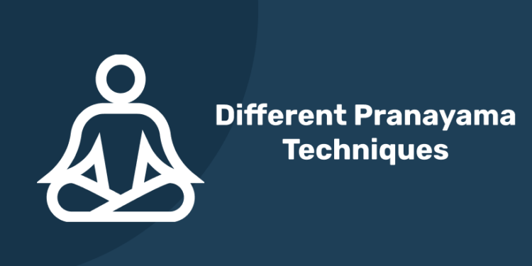 Different Pranayama Techniques