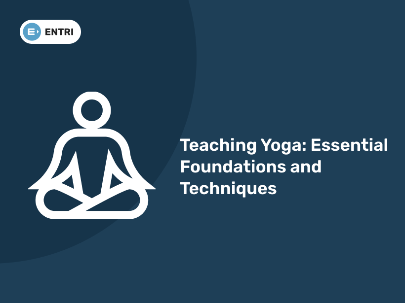 Teaching Yoga: Essential Foundations and Techniques - Entri Blog