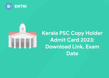 Kerala PSC Copy Holder Admit Card 2023: Download Link, Exam Date