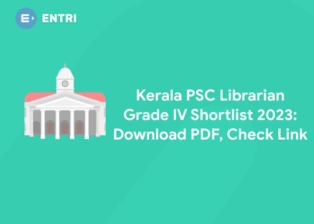 Kerala PSC Librarian Grade IV Shortlist 2023: Download PDF, Check Link