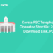 Kerala PSC Telephone Operator Shortlist 2023: Download Link, PDF