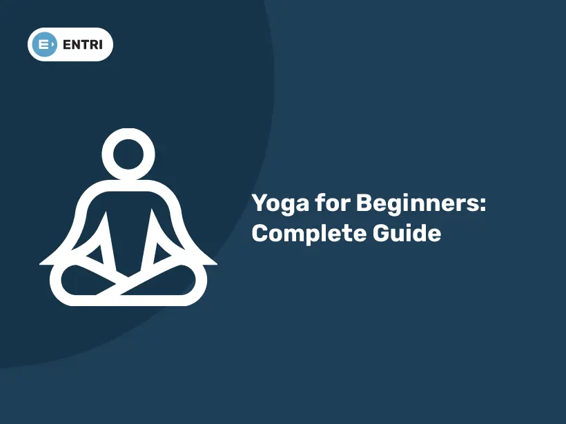 Yoga for beginners: the ultimate guide