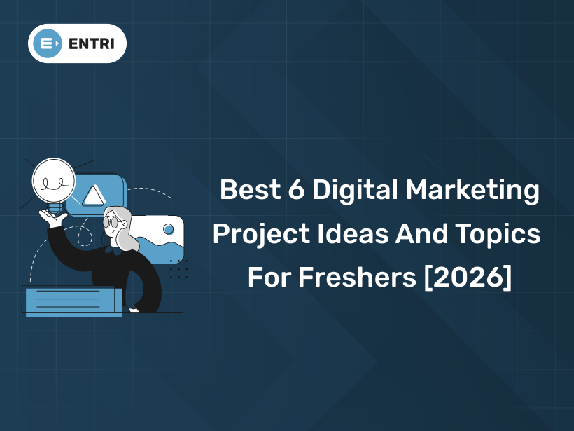 Top 6 Digital Marketing Project Topics for Freshers