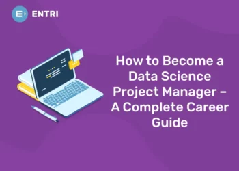 How to Become a Data Science Project Manager – A Complete Career Guide