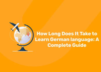How Long Does It Take to Learn German language A Complete Guide