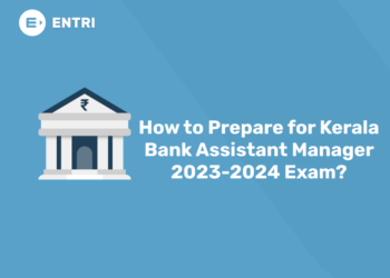 How to Prepare for Kerala Bank Assistant Manager 2023-2024 exam