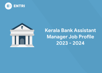 Kerala Bank Assistant Manager Job Profile 2023 - 2024