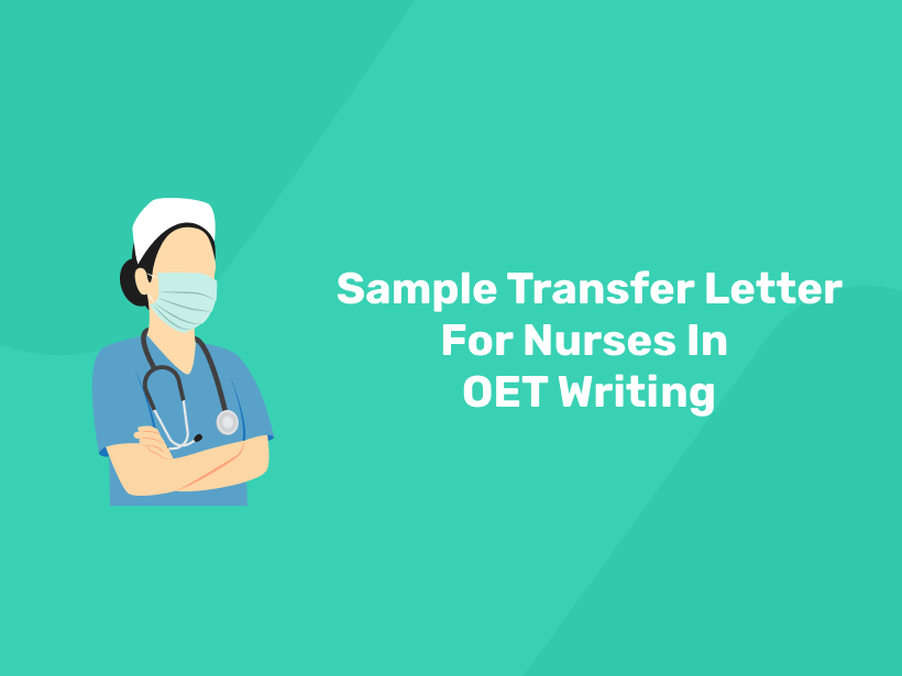 Sample Transfer Letter For Nurses In OET Writing - Entri Blog