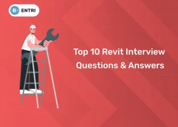 Top 10 Revit Interview Questions & Answer
