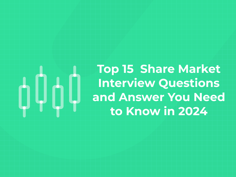 Top Share Market Interview Questions and Answer in 2024