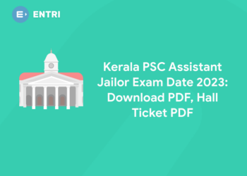 Kerala PC Assistant Jailor Exam Date 2023: Download PDF, Hall Ticket PDF