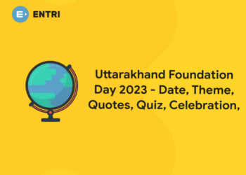 Uttarakhand Foundation Day 2023 - Date, Theme, Quotes, Quiz, Celebration,