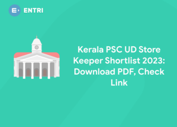 Kerala PSC UD Store Keeper Shortlist 2023: Download PDF, Check Link