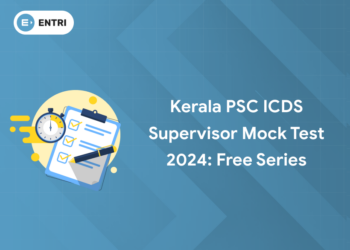 Kerala PSC ICDS Supervisor Mock Test 2024: Free Series