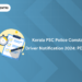 Kerala PSC Police Constable Driver Notification 2024: PDF, Link