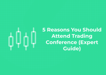 5 Reasons You Should Attend Trading Conference