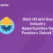 Best Oil and Gas Industry Opportunities for Freshers (latest )