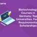 Biotechnology Courses in Germany Top Universities, Fees, Requirements, Scholarships