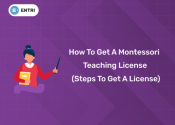 How To Get A Montessori Teaching License (Steps To Get A License)