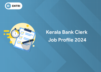 Kerala Bank Clerk Job Profile 2024