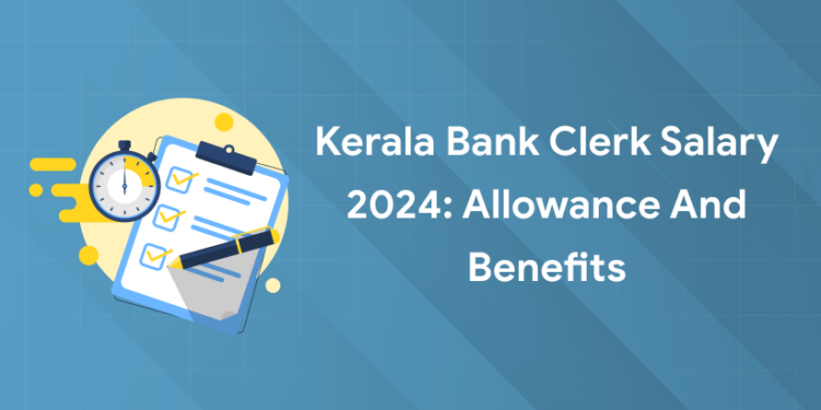 Kerala Bank Clerk Salary