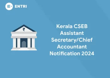 Kerala CSEB Assistant Secretary/Chief Accountant Notification 2024