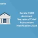 Kerala CSEB Assistant Secretary/Chief Accountant Notification 2024