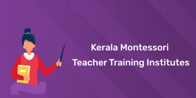 Kerala Montessori Teacher Training Institutes