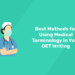 Best Methods for Using Medical Terminology in Your OET Writing