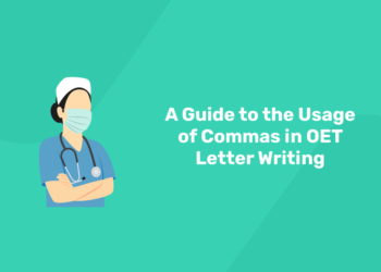A Guide to the Usage of Commas in OET Letter Writing