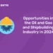 Opportunities in the Oil and Gas and Shipbuilding Industry in 2024