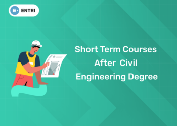 Short Term Courses After Civil Engineering Degree [Complete 2025 List]