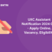 UIIC Assistant Notification 2024 Out - Apply Online, Vacancy, Eligibility