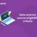 Eligibility Criteria for Data Science Course: Online Comprehensive Guide!