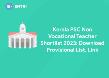 Kerala PSC Non Vocational Teacher Shortlist 2023: Download Provisional List, Link