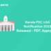 Kerala PSC LGS Notification 2023 Released - PDF, Apply Link