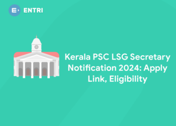 Kerala PSC LSG Secretary Notification 2024: Apply Link, Eligibility