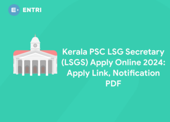 Kerala PSC LSG Secretary (LSGS) Apply Online 2024: Apply Link, Notification PDF