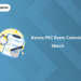 Kerala PSC Exam Calendar March 2025- PDF Download, Get Link