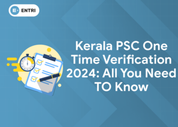 Kerala PSC One Time Verification 2024